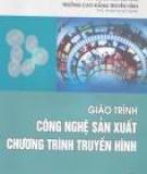 Quy trình sản xuất chương trình truyền hình