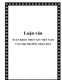 Luận văn: XUẤT KHẨU THUỶ SẢN VIỆT NAM VÀO THỊ TRƯỜNG NHẬT BẢN