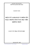 Luận văn: NHÂN TỬ LAGRANGE VÀ ĐIỂM YÊN NGỰA TRONG TỐI ƯU ĐA MỤC TIÊU KHÔNG TRƠN