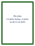 Bài giảng về Cổ phiếu thường, cổ phiếu ưu đãi & trái phiếu