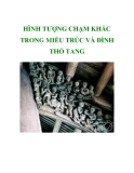 HÌNH TƯỢNG CHẠM KHẮC TRONG MIẾU TRÚC VÀ ĐÌNH THỔ TANG