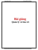 Bài giảng Quản lý và bảo trì