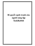 Bí quyết cạnh tranh của người sáng lập TaskRabbit