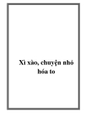 Xì xào, chuyện nhỏ hóa to