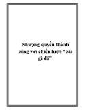 Nhượng quyền thành công với chiến lược "cái gì đó"