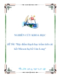NGHIÊN CỨU KHOA HỌC  ĐỀ TÀI: “Đặc điểm thạch học trầm tích cát kết Mioxen hạ bể Cửu Long”