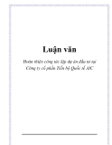 Luận văn:Hoàn thiện công tác lập dự án đầu tư tại Công ty cổ phần Tiến bộ Quốc tế AIC