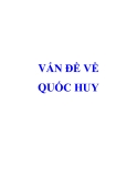 VẤN ĐỀ VỀ QUỐC HUY 