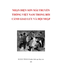 NHẬN DIỆN SƠN MÀI TRUYỀN THỐNG VIỆT NAM TRONG BỐI CẢNH GIAO LƯU VÀ HỘI NHẬP