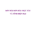 SƠN MÀI-SƠN DẦU-MỰC TÀU VÀ TÍNH HIỆN ĐẠI