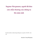 Ingmar Bergmann, người đã đưa cơn chấn thương của chúng ta lên màn ảnh