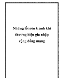 Những lỗi nên tránh khi thương hiệu gia nhập cộng đồng mạng