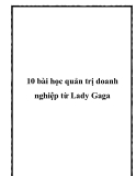 10 bài học quản trị doanh nghiệp từ Lady Gaga