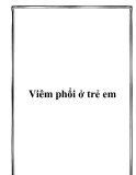 Bệnh Viêm phổi ở trẻ em