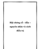 Hội chứng cổ – đầu – nguyên nhân và cách điều trị