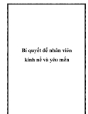 Bí quyết để nhân viên kính nể và yêu mến