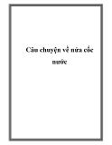 Câu chuyện về nửa cốc nước