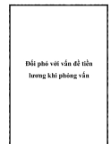 Đối phó với vấn đề tiền lương khi phỏng vấn