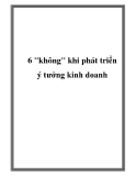 6 "không" khi phát triển ý tưởng kinh doanh