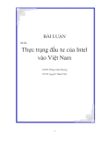 Đề Tài:Thực trạng đầu tư của Intel vào Việt Nam