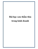 Bài học xưa thấm thía trong kinh doanh.