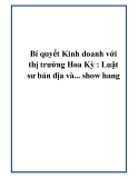 Bí quyết Kinh doanh với thị trường Hoa Kỳ : Luật sư bản địa và...