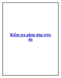 Kiểm tra phản ứng trên da