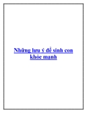 Những lưu ý để sinh con khỏe mạnh