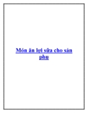 Món ăn lợi sữa cho sản phụ