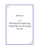 BÀI LUẬN ĐỀ TÀI: Kế hoạch đưa thanh long Hoàng Hậu vào thị trường Hoa Kỳ