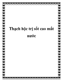 Thạch hộc trị sốt cao mất nước