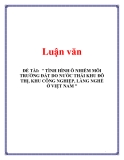 Đề tài: Tình hình ô nhiễm môi trường đất do nước thải khu đô thị, khu công nghiệp, làng nghề ở Việt Nam và thực trạng tình hình ở khu đô thị