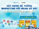 Xây dựng hệ thống Marketing trên mạng xã hội