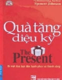 Quà tặng dịu kỳ