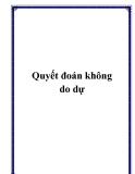 Quyết đoán không do dự