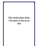 Tiêu chuẩn phán đoán: Cần phải có thứ tự ưu tiên