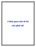 4 thói quen nên từ bỏ của phái nữ