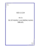 BÀI LUẬN ĐỀ TÀI: XUẤT KHẨU LAO ĐỘNG SANG ISRAEL.