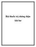 Bài thuốc trị chứng thận khí hư