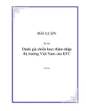 Đề Tài: Đánh giá chiến lược thâm nhập thị trường Việt Nam của KFC