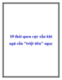 10 thói quen cực xấu khi ngủ cần từ bỏ