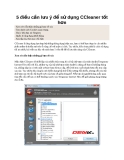 5 điều cần lưu ý để sử dụng CCleaner tốt hơn