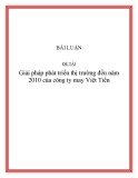 Giải pháp phát triển thị trường đến năm 2010 của công ty may Việt Tiến