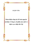 Luận văn tốt nghiệp:  Hoàn thiện công tác kế toán nguyên vật liệu ở Công ty cổ phần sản xuất và dịch vụ cơ điện Hà Nội