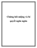 Chứng hôi miệng và bí quyết ngăn ngừa