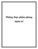 Những thực phẩm phòng bệnh trĩ