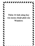 Thêm 14 tính năng hay vào menu chuột phải của Windows