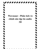 Wavosaur - Phân tích và chỉnh sửa tập tin audio 3D