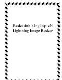 Resize ảnh hàng loạt với Lightning Image Resize