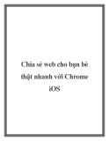Chia sẻ web cho bạn bè thật nhanh với Chrome iOS